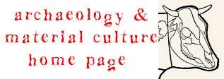 Return to Archaeology and Material Culture Home Page
